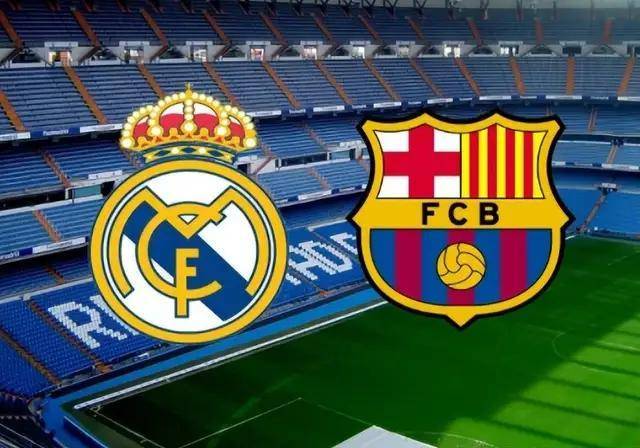 西甲-皇马1-2巴萨:巴萨哀兵,获胜即登顶!CCTV5直播|前瞻